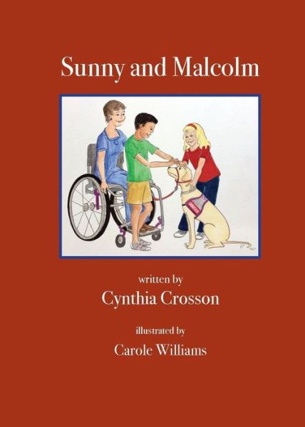 Cover for Cynthia Crosson · Sunny and Malcolm (Paperback Book) (2016)