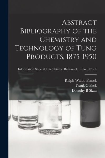 Cover for LLC Creative Media Partners · Abstract Bibliography of the Chemistry and Technology of Tung Products, 1875-1950; no.317 (Paperback Book) (2021)