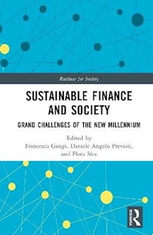 Cover for Sustainable Finance and Society: Grand Challenges of the New Millennium - Business for Society (Hardcover Book) (2025)