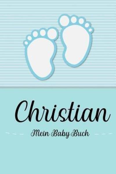 Cover for En Lettres Baby-Buch · Christian - Mein Baby-Buch (Paperback Book) (2019)