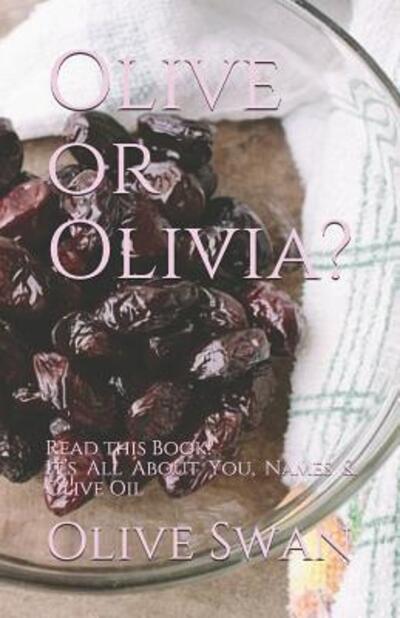 Cover for Olive Swan · Olive or Olivia? (Paperback Book) (2019)