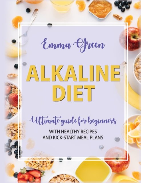 Cover for Emma Green · Alkaline Diet (Pocketbok) (2019)