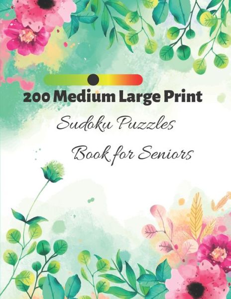 Cover for Sudoku For Seniors · 200 Medium Large Print Sudoku Puzzles Book for Seniors (Taschenbuch) (2019)