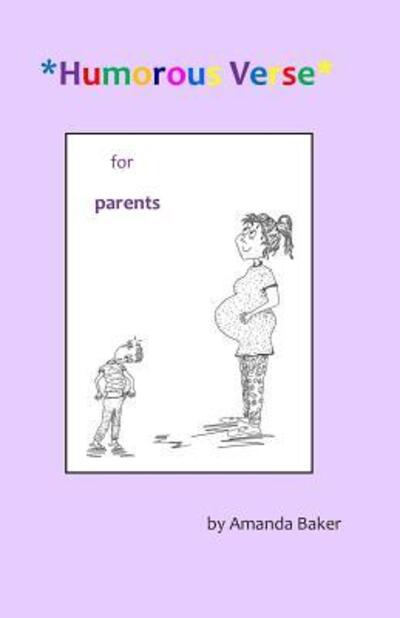 Cover for Amanda Baker · Humorous Verse for Parents (Book) (2019)