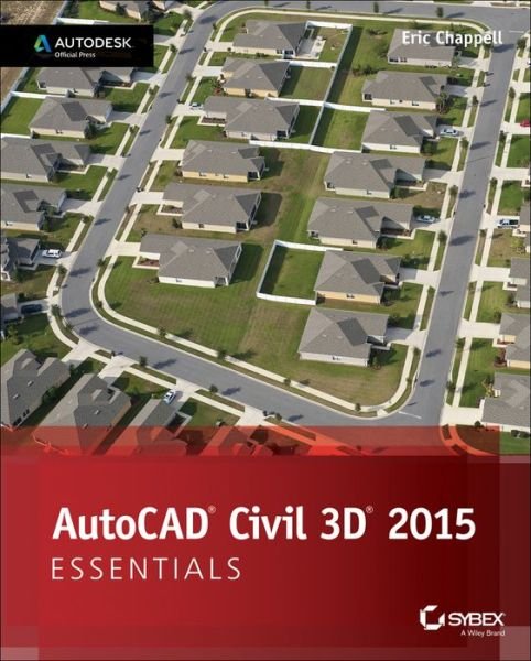 Cover for Eric Chappell · AutoCAD Civil 3D 2015 Essentials: Autodesk Official Press (Paperback Book) (2014)