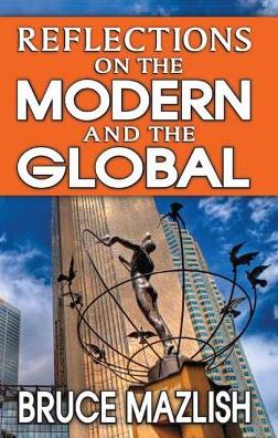 Cover for Bruce Mazlish · Reflections on the Modern and the Global (Paperback Book) (2017)