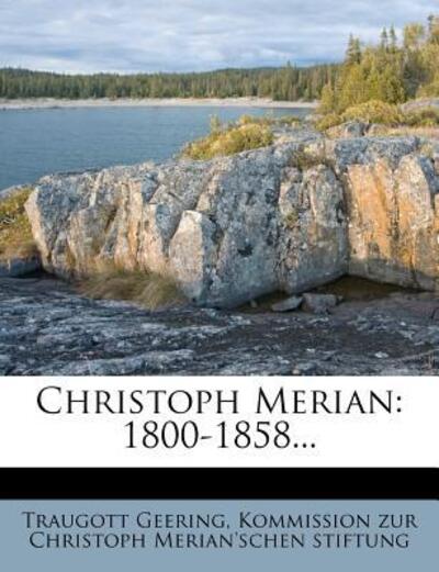 Cover for Geering · Christoph Merian: 1800-1858... (Book) (2011)