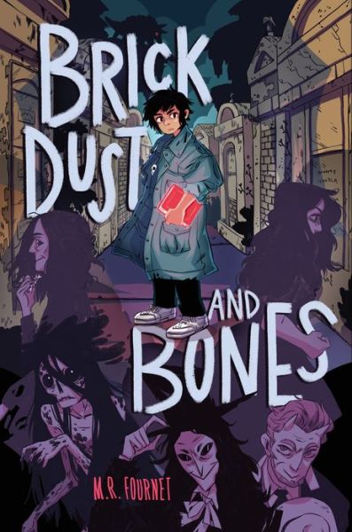 Cover for M R Fournet · Brick Dust and Bones - Marius Grey (Hardcover Book) (2023)