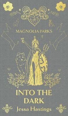 Cover for Jessa Hastings · Magnolia Parks: Into the Dark (Indbundet Bog) (2024)
