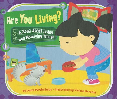 Cover for Laura Purdie Salas · Are You Living?: a Song About Living and Nonliving Things (Science Songs) (Hardcover Book) (2009)