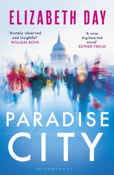 Paradise City - Elizabeth Day - Książki - Bloomsbury - 9781408855027 - 19 maja 2016