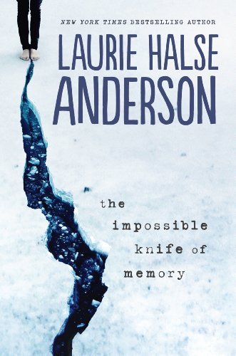 Cover for Laurie Halse Anderson · The Impossible Knife of Memory (Thorndike Press Large Print Literacy Bridge Series) (Gebundenes Buch) [Lrg edition] (2014)