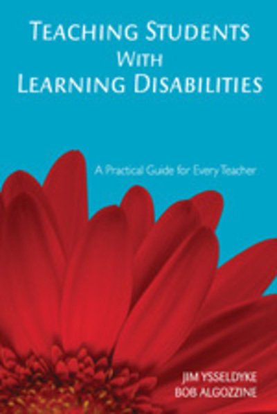 Cover for James E. Ysseldyke · Teaching Students With Learning Disabilities: A Practical Guide for Every Teacher (Paperback Bog) (2006)