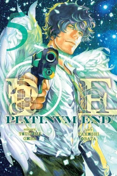 Platinum End, Vol. 5 - Platinum End - Tsugumi Ohba - Books - Viz Media, Subs. of Shogakukan Inc - 9781421597027 - April 19, 2018