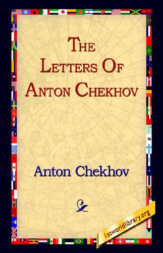 Cover for Anton Pavlovich Chekhov · The Letters of Anton Chekhov (Hardcover Book) (2005)