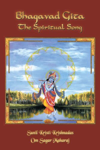 Cover for Om Sagar Maharaj · Bhagavad Gita - the Spiritual Song (Taschenbuch) (2010)