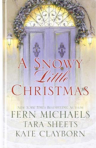 Cover for Fern Michaels · A Snowy Little Christmas (Hardcover Book) (2019)