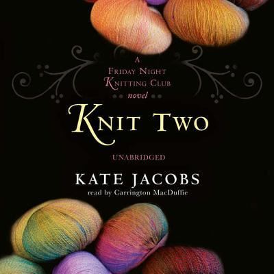 Cover for Kate Jacobs · Knit Two (CD) (2008)