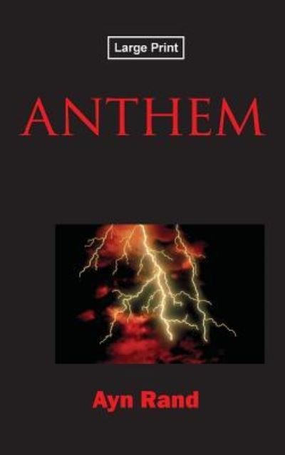 Cover for Ayn Rand · Anthem, Large-Print Edition (Hardcover bog) (2008)