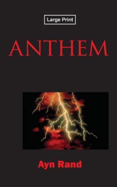 Cover for Ayn Rand · Anthem, Large-Print Edition (Hardcover Book) (2008)