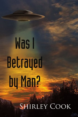Cover for Shirley Cook · Was I Betrayed by Man? (Paperback Book) (2008)