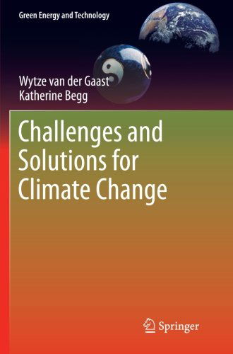 Cover for Wytze Van Der Gaast · Challenges and Solutions for Climate Change - Green Energy and Technology (Paperback Book) [2012 edition] (2013)