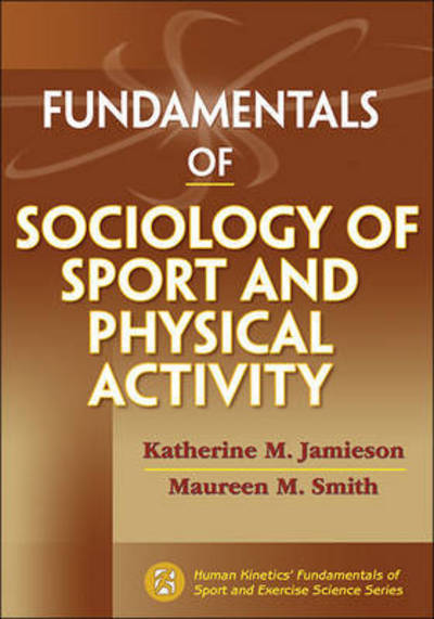 Cover for Katherine M. Jamieson · Fundamentals of Sociology of Sport and Physical Activity - Fundamentals of Sport / Exer Sci (Paperback Book) [New edition] (2016)