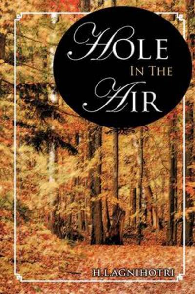 Cover for H L Agnihotri · Hole in the Air (Pocketbok) (2011)