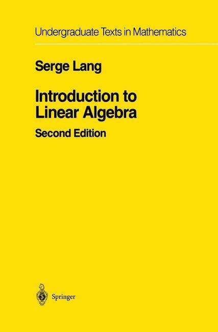 Cover for Serge Lang · Introduction to Linear Algebra - Undergraduate Texts in Mathematics (Paperback Book) [2nd ed. 1986 edition] (2012)