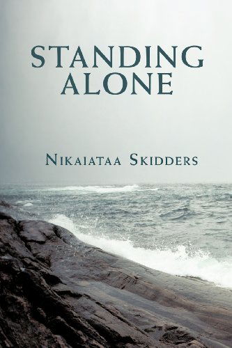 Cover for Nikaiataa Skidders · Standing Alone (Paperback Book) (2012)