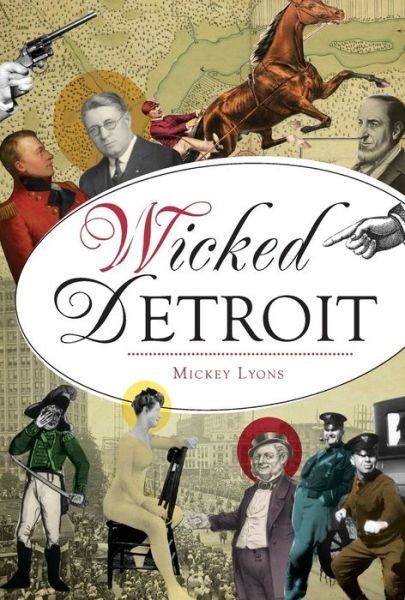 Cover for Mickey Lyons · Wicked Detroit (Paperback Bog) (2018)