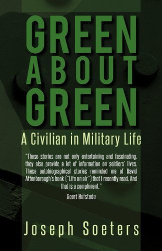 Cover for Soeters, Joseph (Royal Netherlands Military Academy and Tilburg University Netherlands) · Green about Green: A Civilian in Military Life (Taschenbuch) (2012)