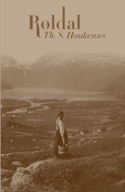 Cover for Thrond Sjursen Haukenæs · Røldal (Book) (2022)