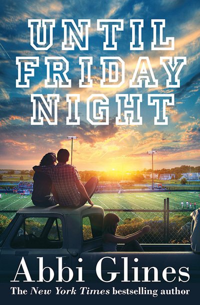 Cover for Abbi Glines · Until Friday Night - Field Party (Paperback Bog) (2015)