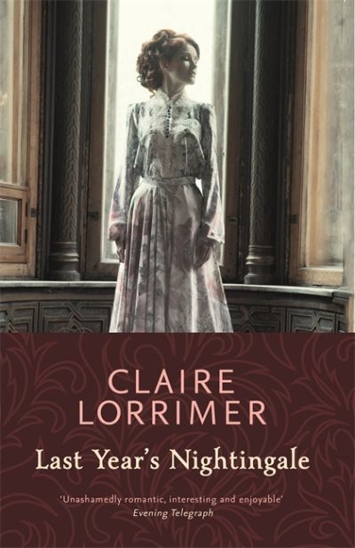 Cover for Claire Lorrimer · Last Year's Nightingale (Paperback Book) (2015)