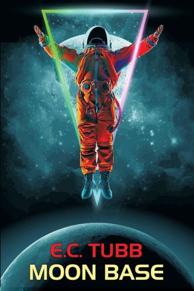 Cover for E C Tubb · Moon Base (Paperback Book) (2022)