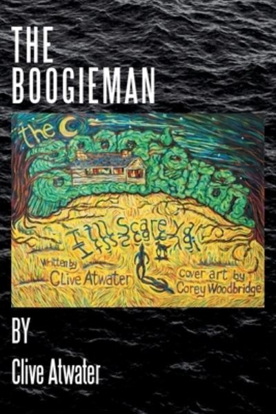 The Boogieman - Clive Atwater - Bücher - Archway Publishing - 9781480895027 - 2. Oktober 2020