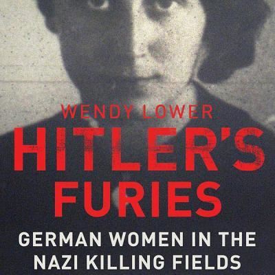 Cover for Wendy Lower · Hitler's Furies (CD) (2013)