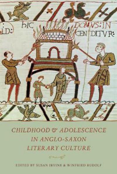 Cover for Childhood &amp; Adolescence in Anglo-Saxon Literary Culture - Toronto Anglo-Saxon Series (Hardcover Book) (2018)
