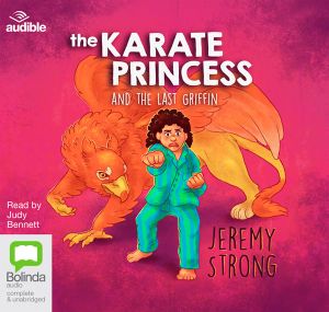 Cover for Jeremy Strong · The Karate Princess and the Last Griffin - The Karate Princess (Audiobook (CD)) [Unabridged edition] (2019)