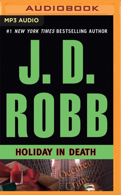 Cover for J D Robb · Holiday in Death (MP3-CD) (2014)