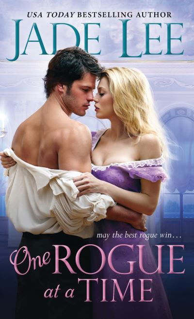 Cover for Jade Lee · One Rogue at a Time - Rakes and Rogues (Paperback Book) (2016)