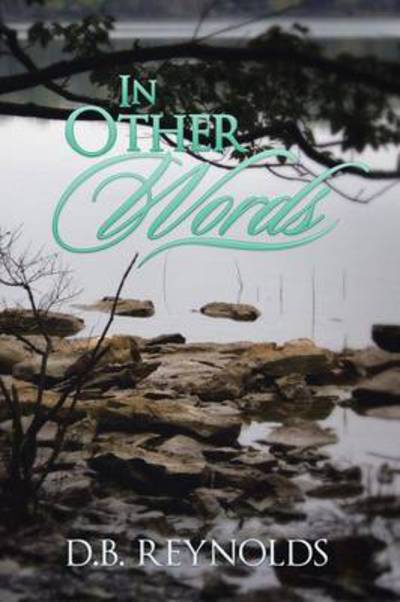 Cover for D B Reynolds · In Other Words (Pocketbok) (2014)