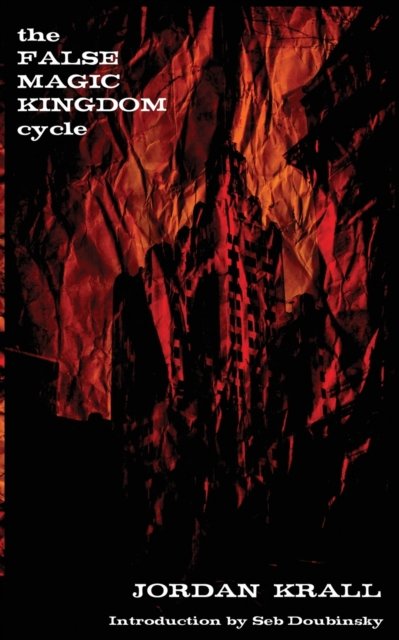 Cover for Seb Doubinsky · The False Magic Kingdom Cycle (Paperback Book) (2014)