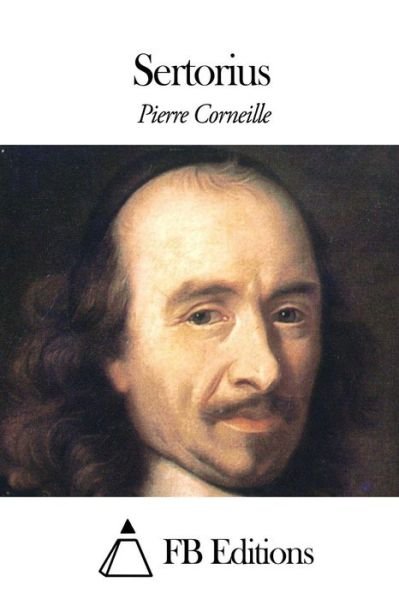Cover for Pierre Corneille · Sertorius (Taschenbuch) (2015)