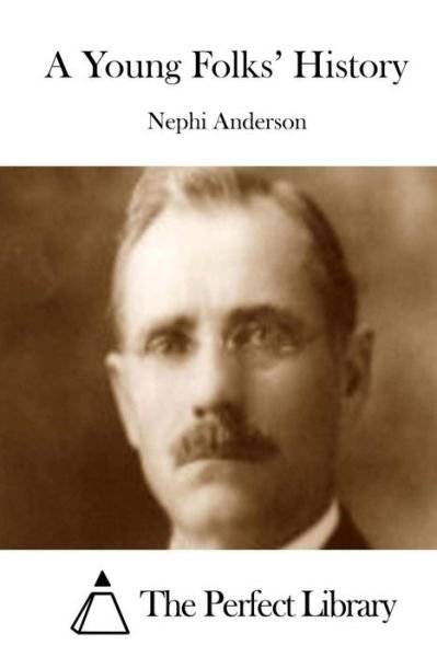 Cover for Nephi Anderson · A Young Folks' History (Paperback Bog) (2015)