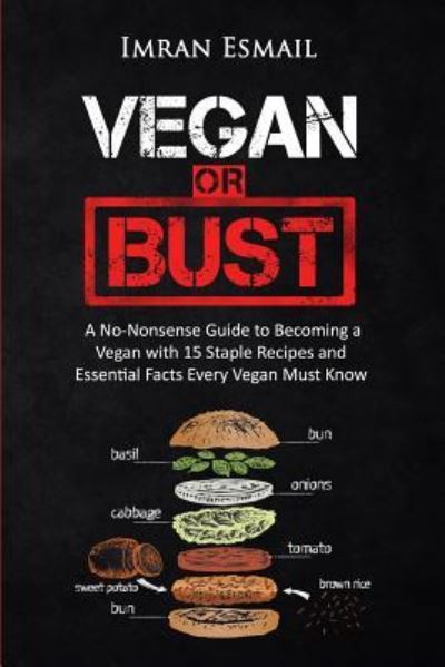 Cover for Imran Esmail · Vegan or Bust (Paperback Book) (2015)