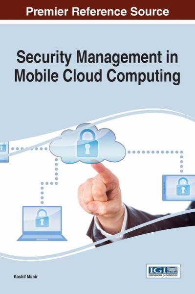 Cover for Kashif Munir · Security Management in Mobile Cloud Computing (Hardcover Book) (2016)