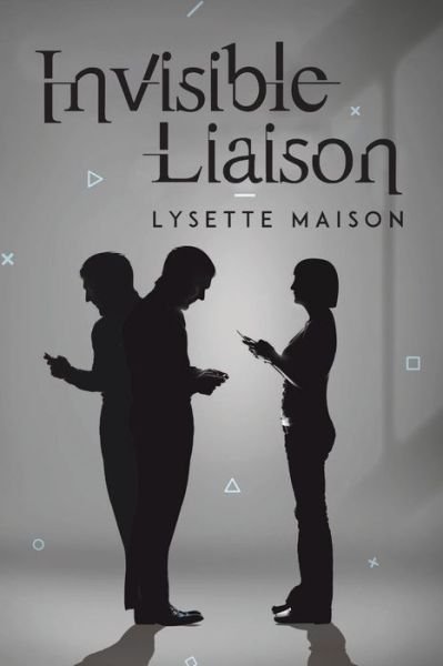 Cover for Lysette Maison · Invisible Liaison (Taschenbuch) (2020)