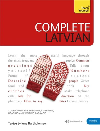 Cover for Tereze Svilane · Complete Latvian: Learn to read, write, speak and understand Latvian (Book) (2019)